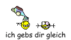 ich gebs dir.gif